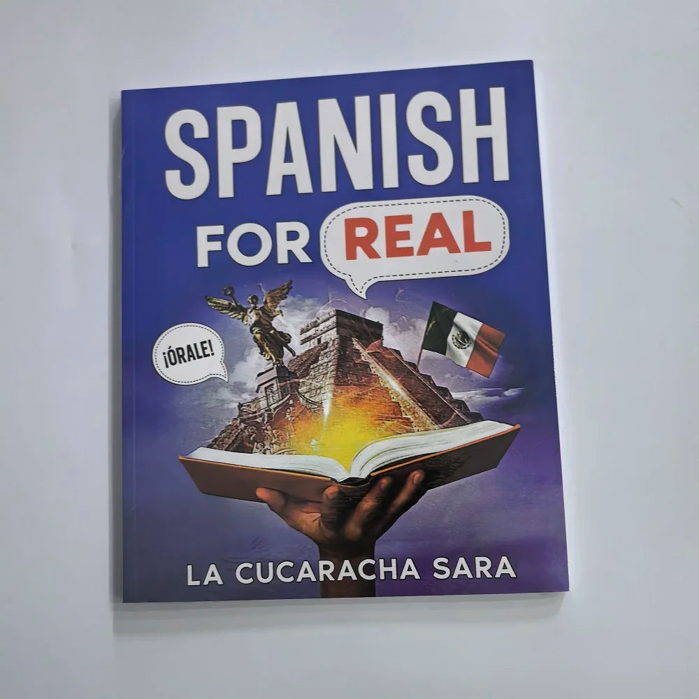 Spanish for Real / Spanish in 60 Days Speak Just Like The Locals with Common Slang Words and Phrases Conversation Starters Book